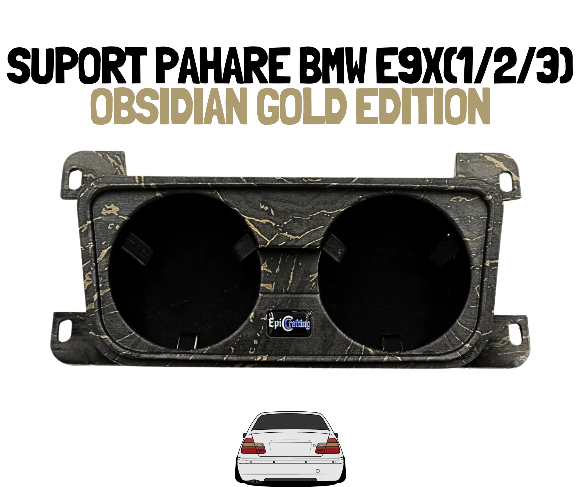Suport Pahare BMW E9X(91,92,93) OBSIDIAN GOLD EDITION