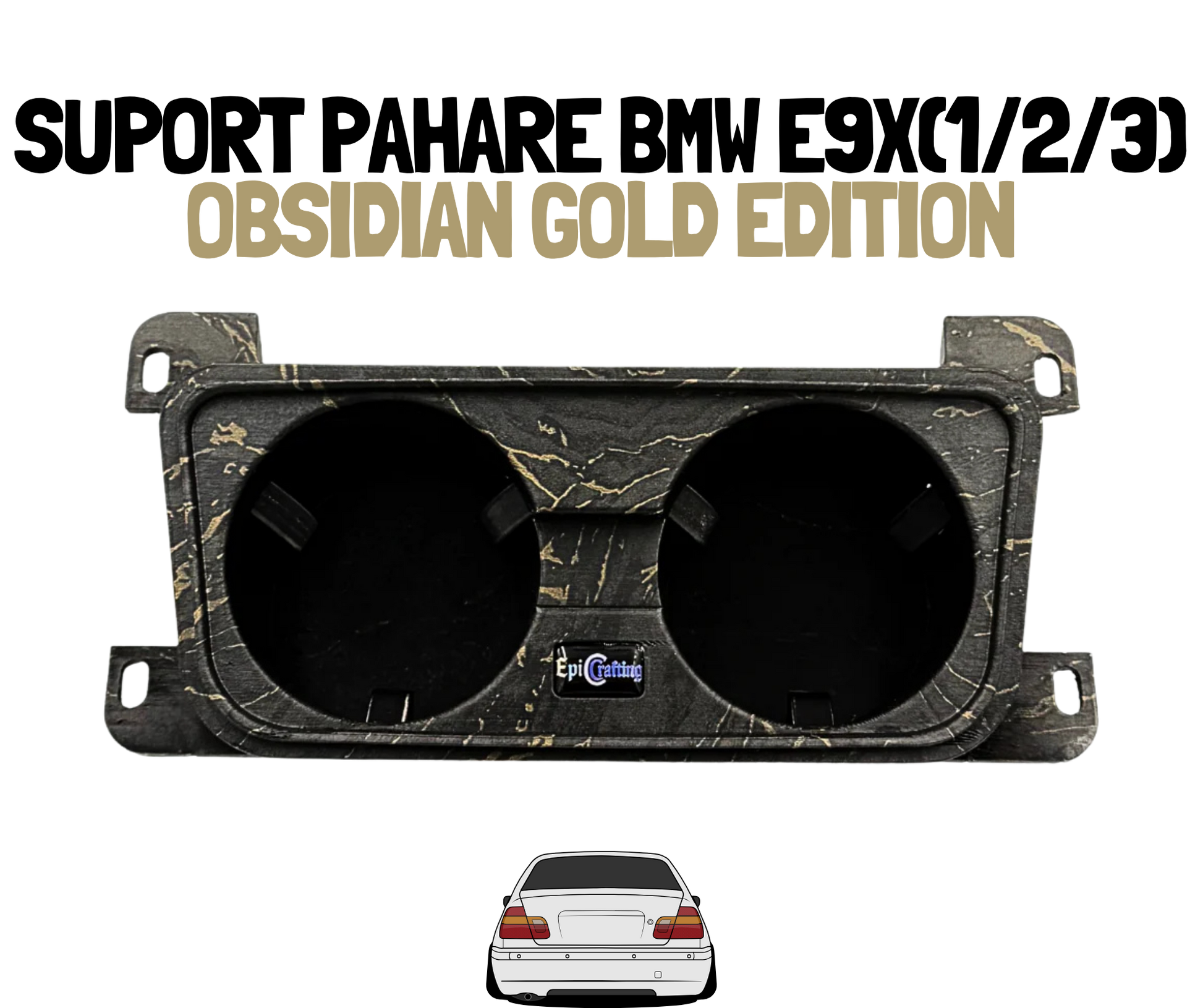 Suport Pahare BMW E9X(91,92,93) OBSIDIAN GOLD EDITION